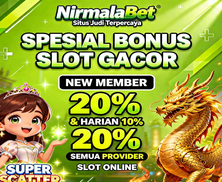 NirmalaBet Slot BRI Online Gacor Bonus Melimpah